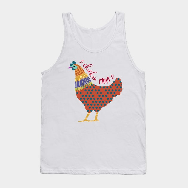 Chicken Mom Tank Top by FortunaMajor